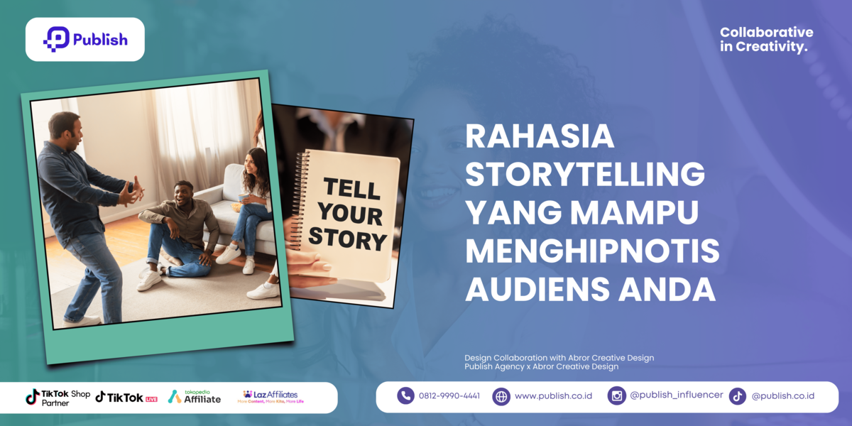 Rahasia Storytelling Yang Mampu Menghipnotis Audiens Anda